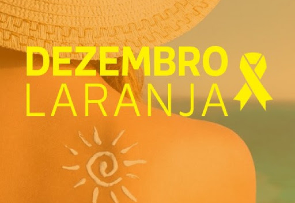 Campanha Dezembro Laranja alerta para a prevenção e diagnóstico precoce do câncer de pele