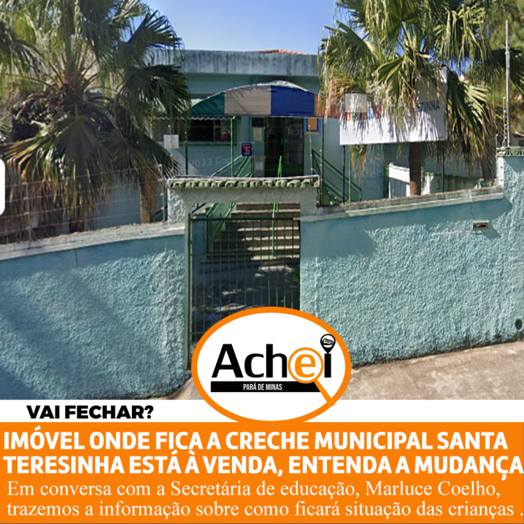 IMÓVEL ONDE FICA A CRECHE SANTA TERESINHA ESTÁ À VENDA, ENTENDA: