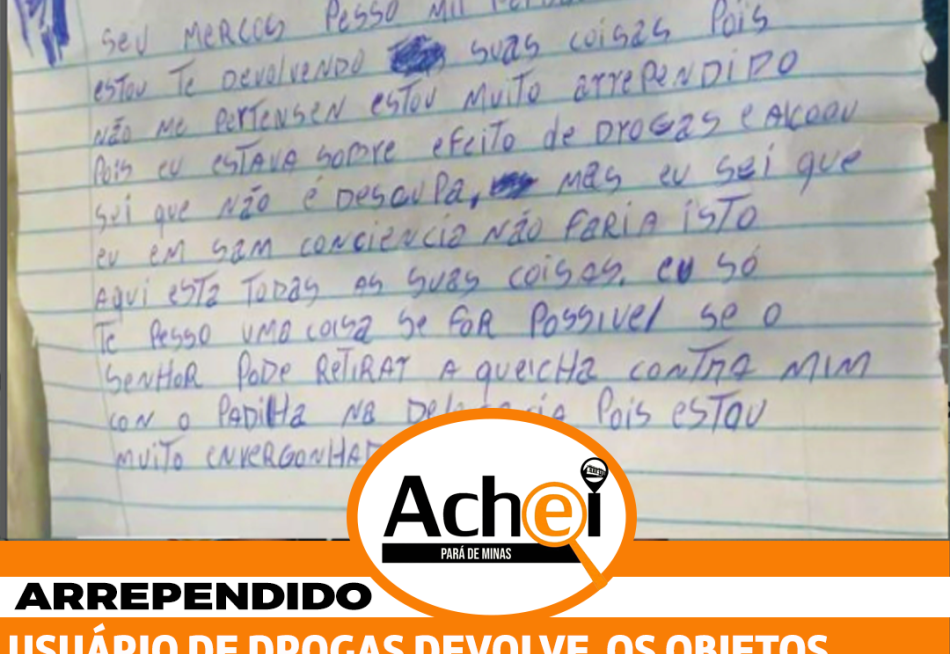 LADRÃO DEVOLVE OBJETOS FURTADOS E DEIXA CARTA