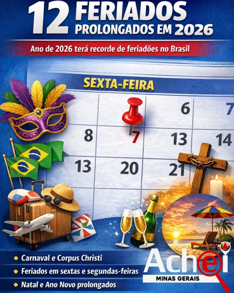 Brasil terá até 12 feriados prolongados em 2026