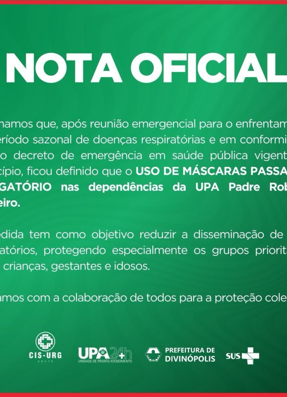 DIVINÓPOLIS: USO DE MÁSCARA PASSA SER OBRIGATÓRIO NAS DEPENDENCIAS DA UPA.